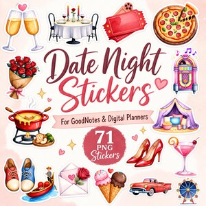 Könnte beinhalten: Eine Sammlung digitaler Aufkleber mit Date-Night-Motiven, darunter Sektgläser, ein Esstisch, Kinokarten, Pizza, Rosen, eine Jukebox, Fondue, ein Zelt, High Heels, ein Cocktail, Schuhe, eine Gondel, ein Umschlag, Eiscreme, ein Auto und ein Riesenrad. Der Text lautet Date Night Stickers For GoodNotes & Digital Planners und 71 PNG Stickers.