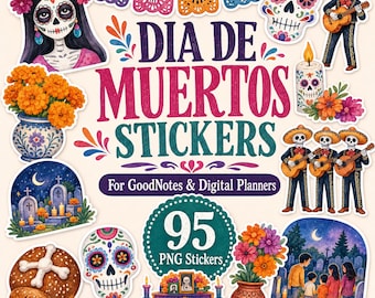 May include: A collection of Dia de Muertos stickers featuring illustrations of a catrina, sugar skulls, mariachi musicians, marigold vases, a cemetery scene, pan de muerto, and an altar with the text Dia de Muertos Stickers For GoodNotes & Digital Planners.