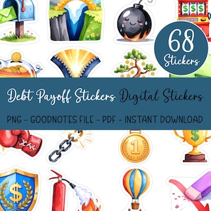May include: A collection of 68 digital stickers with a debt payoff theme. The stickers include illustrations of a mailbox, a slot machine, a bomb, a money tree, a trophy, and a hot air balloon. The text "Debt Payoff Stickers Digital Stickers" is also included.