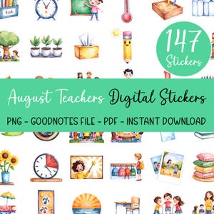 Könnte beinhalten: Eine Sammlung digitaler Sticker für Lehrer mit Aquarellillustrationen von Schulmaterialien, Uhren, Pflanzen und Kindern. Das Bild enthält den Text "August Teachers Digital Stickers" und "147 Stickers".