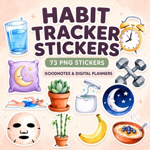 Könnte beinhalten: Eine Sammlung von 73 digitalen Gewohnheits-Tracker-Aufklebern mit Illustrationen von einem Glas Wasser, Wecker, Kissen mit Mond, Hanteln, Schwimmer, Sukkulente, Zahnseide, Nachthimmel, Gesichtsmaske, Bambus, Banane und einer Schüssel Haferbrei.