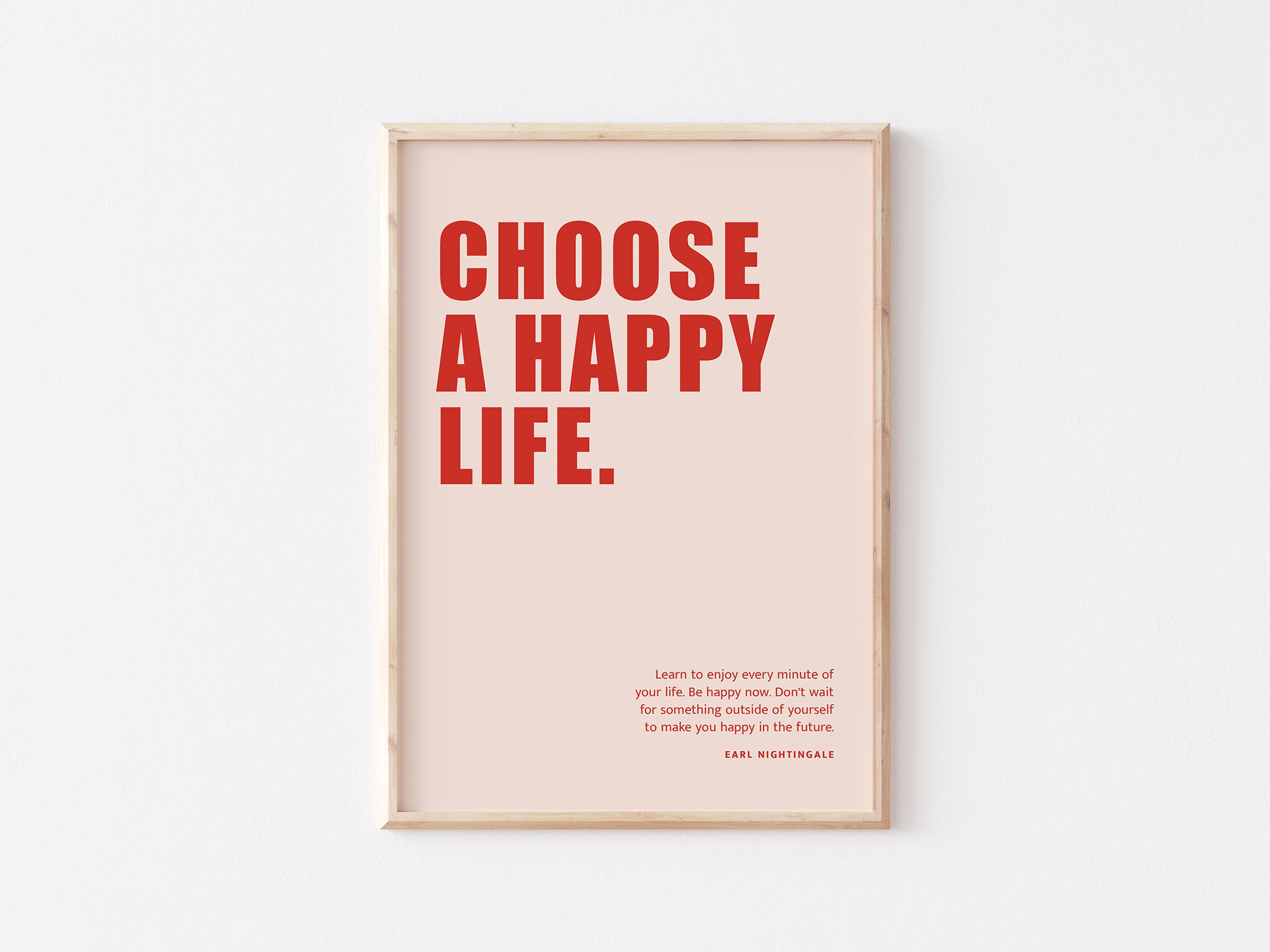 Choose a happy life quote print wall art home decor scandi print