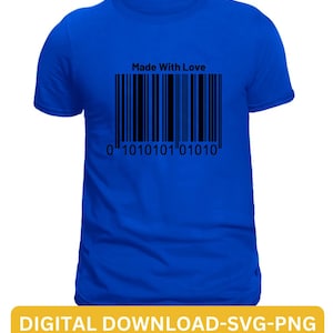 May include: A blue t-shirt with a black barcode and the text "Made With Love" and "0 1010101 01010".