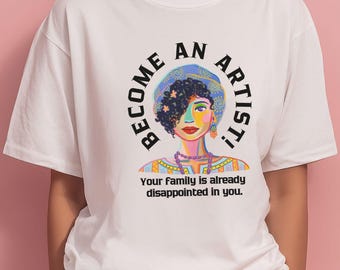 Unisex konstnärs-T-shirt – Rolig ironisk konststudentgåva