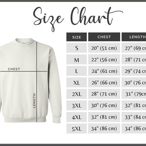 May include: Size chart for a sweatshirt with measurements in inches and centimeters. The chart shows the size, chest measurement, and length measurement for sizes S through 5XL.