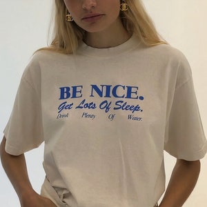 Be Nice Shirt aesthetic Shirt inspirational Shirt quote Shirt