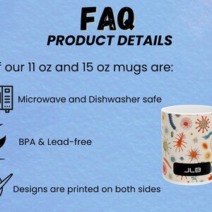 Puede incluir: FAQ DETALLES DEL PRODUCTO. Todas las tazas de 11 oz y 15 oz son aptas para microondas y lavavajillas, sin BPA ni plomo, y los dise&ntilde;os est&aacute;n impresos en ambos lados. La imagen muestra una taza blanca con un dise&ntilde;o colorido de varias formas y el texto "JLB" en la parte inferior.