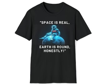 Camiseta "El espacio es real": camiseta novedosa sobre teoría de la conspiración