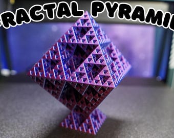 3D Printed Sierpinski Fractal Pyramid