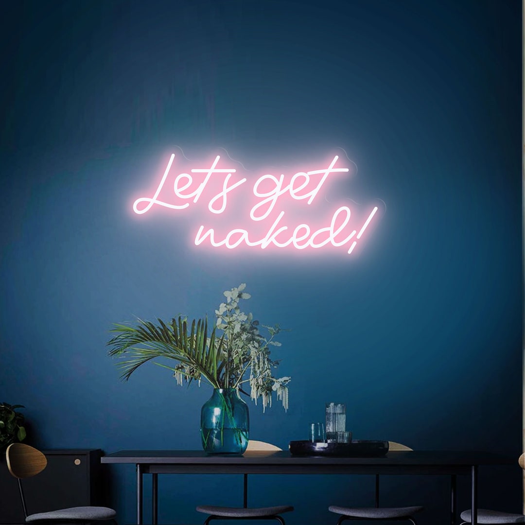 Let's Naked Neon Sign Let's Naked Led Sign Led - Etsy