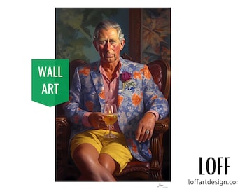 King Charles III's ,summer style, Coronation Art Print, British Royal Family Poster, Urban Wall Decor,Playful Portrait, Funny Gift