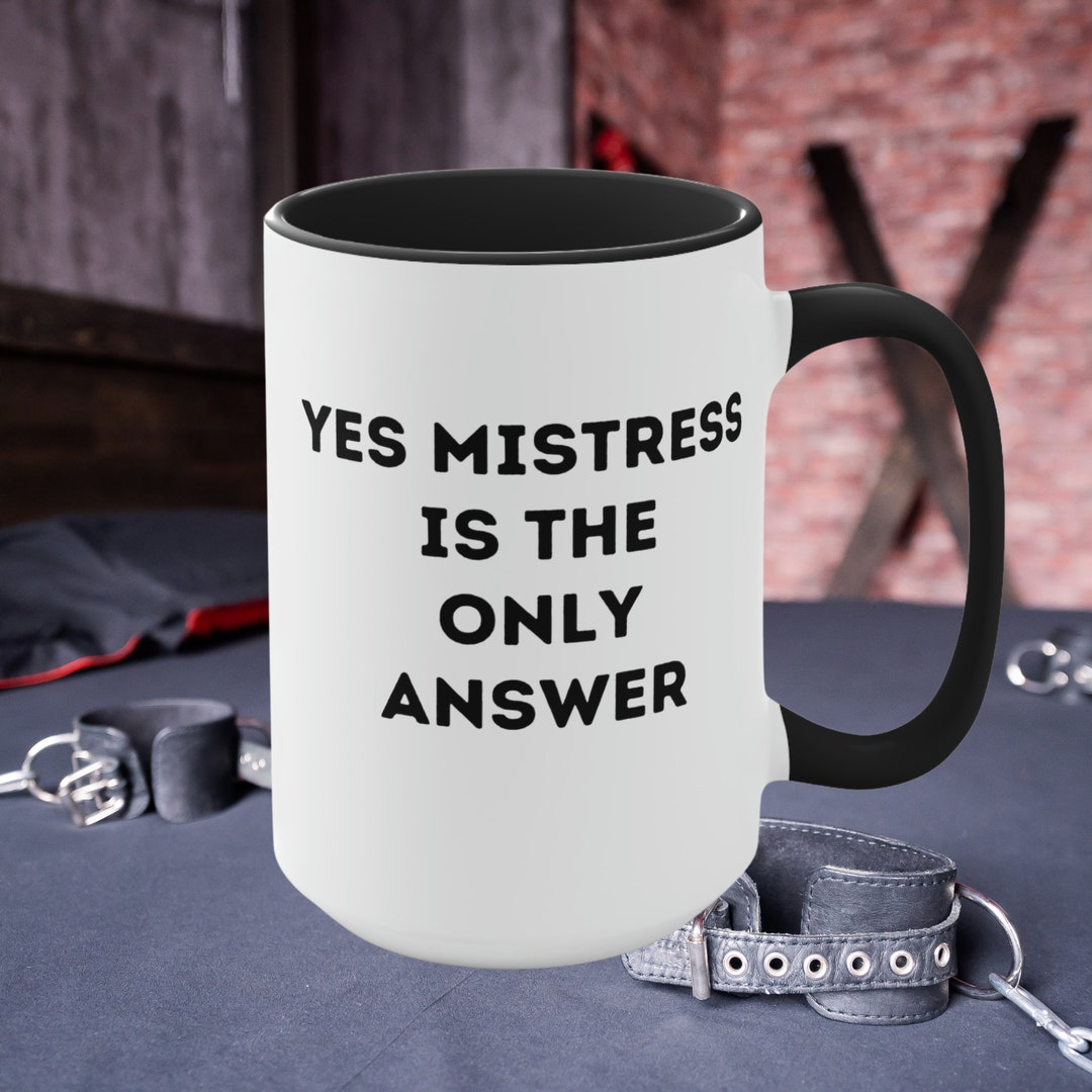 Yes Mistress Mug Dominatrix Coffee Cup Mommy Gift Domme Humor Domina yes-mistress-mug-dominatrix-coffee-cup-mommy-gift-domme-humor-domina