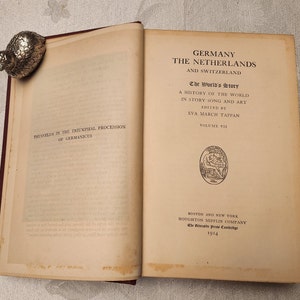 The World’s Story. Volume VII. Germany, the Netherlands and Switzerland