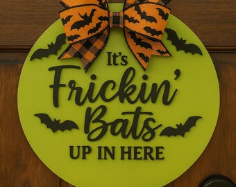 Grappig Halloween-deurbord: "It's Frickin' Bats" - boerderijdecoratie