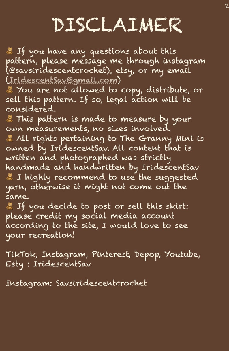 Puede incluir: Un descargo de responsabilidad para un patr&oacute;n de crochet, que establece que el patr&oacute;n est&aacute; hecho a medida y no a tama&ntilde;o. Tambi&eacute;n establece que todos los derechos sobre el patr&oacute;n pertenecen a IridescentSav y que el patr&oacute;n no se puede copiar ni distribuir sin permiso. El descargo de responsabilidad tambi&eacute;n incluye los identificadores de redes sociales de IridescentSav.
