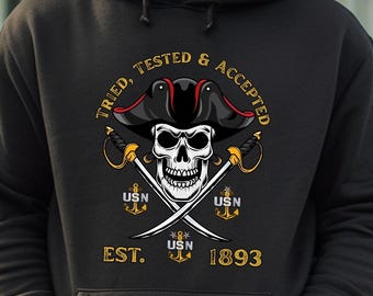 Tried Tested and Accepted Chief, Senior Chief, Master Chief Pirate Skull Hoodie, gift for chief, gift for SCPO, gift for MCPO, Chief swag.