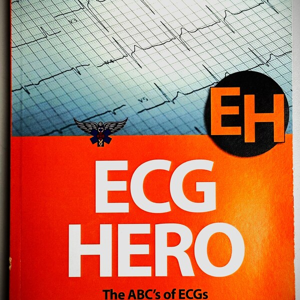 Dual autographed copy of "ECG Hero: The ABC's of ECG's" ISBN9781547147083