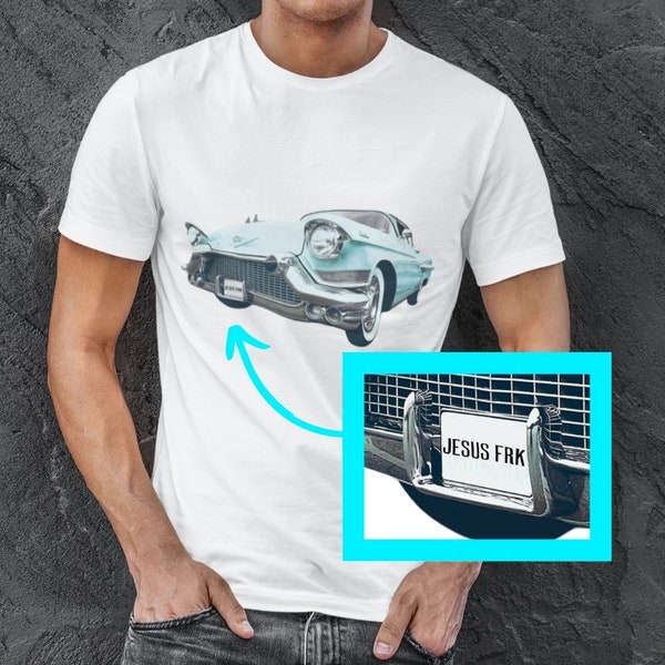 Christian Streetwear Graphic T-Shirt gift for dad Jesus Freak Vintage Car tshirt gift for antique car lover Christian license plate t shirt