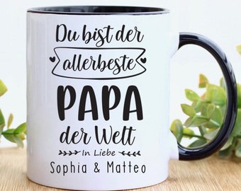 Personalisierte Tasse mit Spruch - Du bist der allerbeste Papa der Welt - Vatertagsgeschenk- Tasse personalisiert Geschenk zum Vatertag