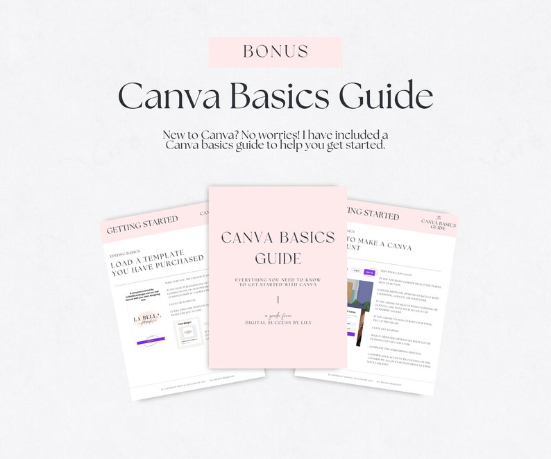 May include: A pink and white guide with the title "Canva Basics Guide" and the text "Everything you need to know to get started with Canva". The guide includes two sections: "Getting Started" and "To Make a Canva Account".
