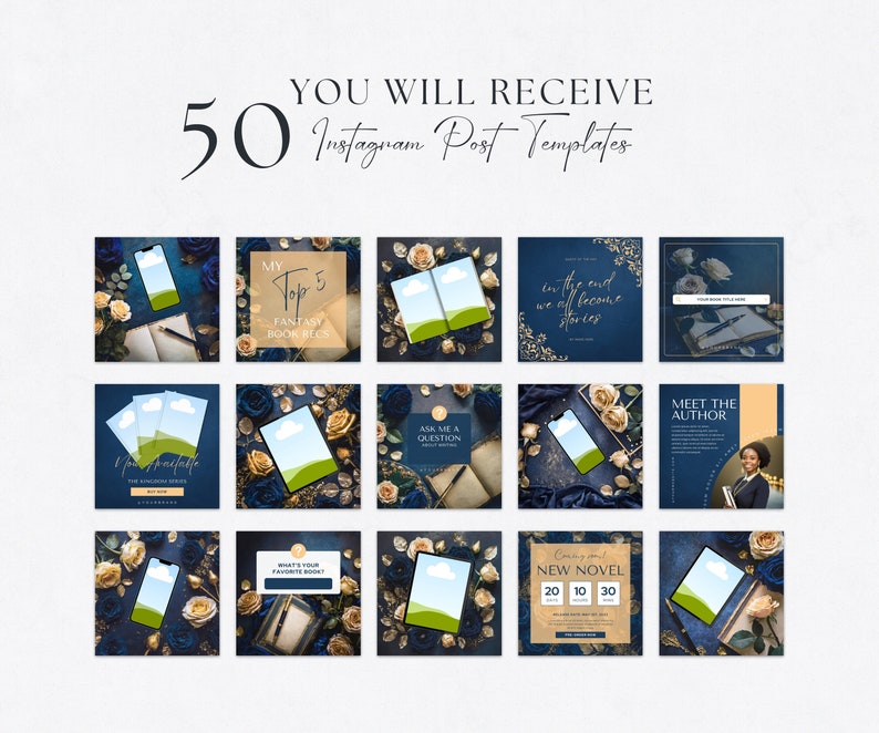 May include: A set of 50 Instagram post templates for authors. The templates feature a blue and gold color scheme with floral accents and images of books, phones, and text. The text includes phrases like "My Top 5 Fantasy Book Recs", "Ask Me a Question", and "Meet the Author".