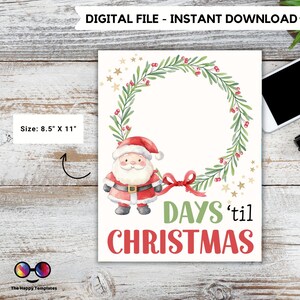 Può includere: Illustrazione digitale natalizia con Babbo Natale, una ghirlanda e la scritta "Days 'til Christmas". Il design utilizza colori rosso e verde, con una dimensione del file di 21,59 cm x 27,94 cm.