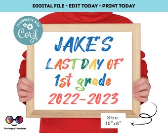 Editable Last day of 1st grade  | First grade Sign | Last Day of 1st grade Sign | personalized school sign | Colorful letters boy sign #K368