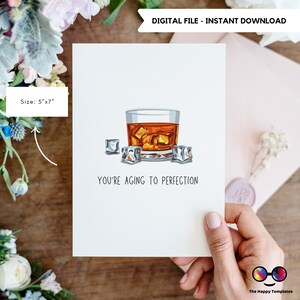 PRINTABLE You&#39;re aging to perfection card| Birthday Card | Happy Birthday | Instant Download |