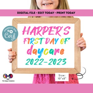 Editable First day of Daycare |  Daycare Sign | 1st Day of Daycare Sign | personalized school sign | Colorful letters girl sign  #K368