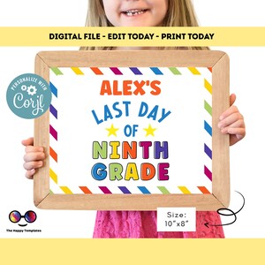 Editable Last day of 9th grade | Ninth  grade Sign | Last Day of 9th grade Sign | personalized school sign  School sign color stripes  #K363