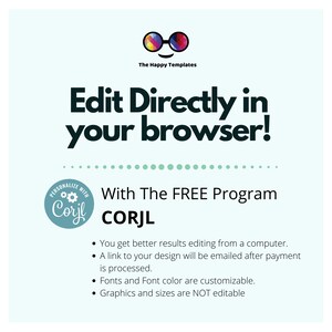 Op de afbeelding: Een tealblauwe grafiek met de tekst "Edit Directly in your browser!" en "With The FREE Program CORJL". De grafiek bevat ook een klein beeld van een bril met een regenboogpatroon en een cirkelvormig logo met de tekst "Corjl" en een tandwiel erin. De tekst onder het logo somt de voordelen op van het gebruik van het CORJL-programma, waaronder de mogelijkheid om ontwerpen vanaf een computer te bewerken, een link naar het ontwerp te ontvangen na betaling, lettertypen en letterkleuren aan te passen en het feit dat afbeeldingen en afmetingen niet bewerkbaar zijn.