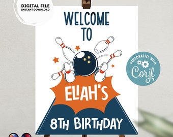 May include: A printable welcome sign for an 8th birthday party with a bowling theme. The sign features a bowling ball and pins in a blue, orange, and white color scheme. The text on the sign reads "Welcome to Elah's 8th Birthday".