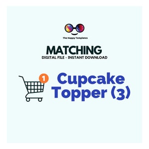 Matching Cupcake Toppers 3   | Round Tags 2&quot; | Matching