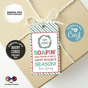 Soapin&#39; you have a very happy holiday tag | Happy Holidays printable thank you tag | Holiday Christmas gift tag | thank you tag | Soap tag