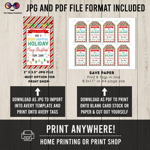 May include: Printable Christmas gift tags with a red, green, and white striped border. The tags feature the text "Have a DOH Lightful Holiday Merry Christmas! From: Sonny" in colorful letters. The tags are available in JPG and PDF formats. The image also includes instructions for printing the tags.