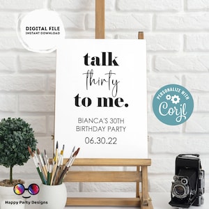 Bearbeitbares Willkommensschild | Talk THIRTY to me Minimalist 30th Birthday Party Willkommensschild | Geburtstag Dekorationen | Willkommensschild #A9