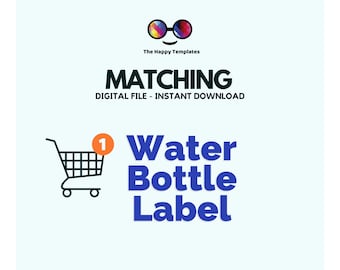 Matching Water Bottle Label  | Existing Design | Matching