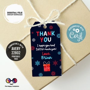 May include: A blue and black gift tag with snowflakes and a red gift box. The tag says "Thank You" in red and blue letters, "I hope you had SNOW much fun!" in white letters, "Love, Brian" in white letters, and "Personalize with Corjl" in white letters on a blue circle.