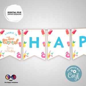 May include: A printable banner with the text "Laurie is two cool" and "Happy" in blue letters. The banner is decorated with pink flamingos, lemons, cherries, and popsicles.