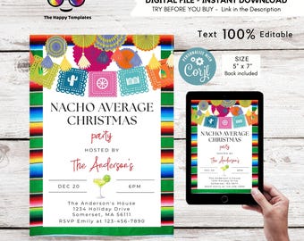 May include: A digital printable invitation for a Nacho Average Christmas party. The invitation features a green, red, and yellow striped background with colorful Mexican paper decorations. The text on the invitation reads "Nacho Average Christmas Party" and includes the date, time, and location of the party.