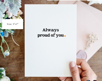 Always proud of you card for well done congratulations | degree exams graduation new job | encouragement | instant download card