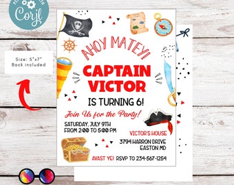 May include: A pirate-themed birthday party invitation with the text "AHOY MATEY! CAPTAIN VICTOR IS TURNING 6!" and event details. The design includes pirate flags, a treasure chest, a spyglass, and a compass. The invitation is 5"x7" in size.