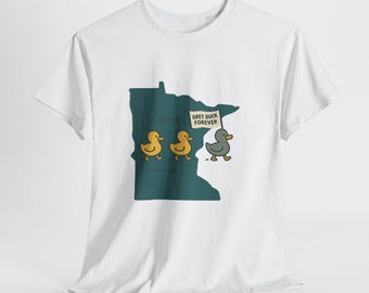 Minnesota Grey Duck Forever Unisex Tee - Cozy Graphic Shirt, Casual Wear for Duck Lovers, Gift Idea for Outdoor Enthusiasts