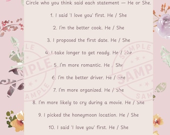 May include: A blush pink game card with the text "He Said She Said" and floral accents. The card features a list of statements for a wedding game, with spaces to circle "He" or "She".