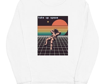 Take Up Space Unisex organic sweatshirt