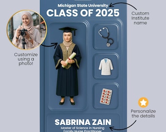 May include: A blue package features a graduation-themed figurine of a woman in a cap and gown, holding a diploma. The package includes a stethoscope, lab coat, and pills. Text reads "Michigan State University CLASS OF 2025" and "SABRINA ZAIN".