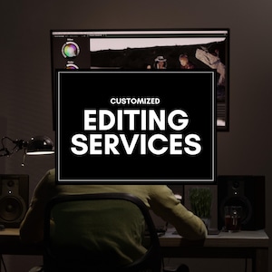 Customized Editing Services, Special Requests