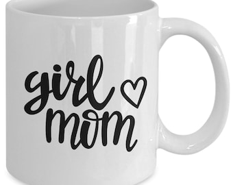 Girl mom mug, Mothers day gift, Perfect gift for mother’s day, baby shower, birthday, mom who has girls only.