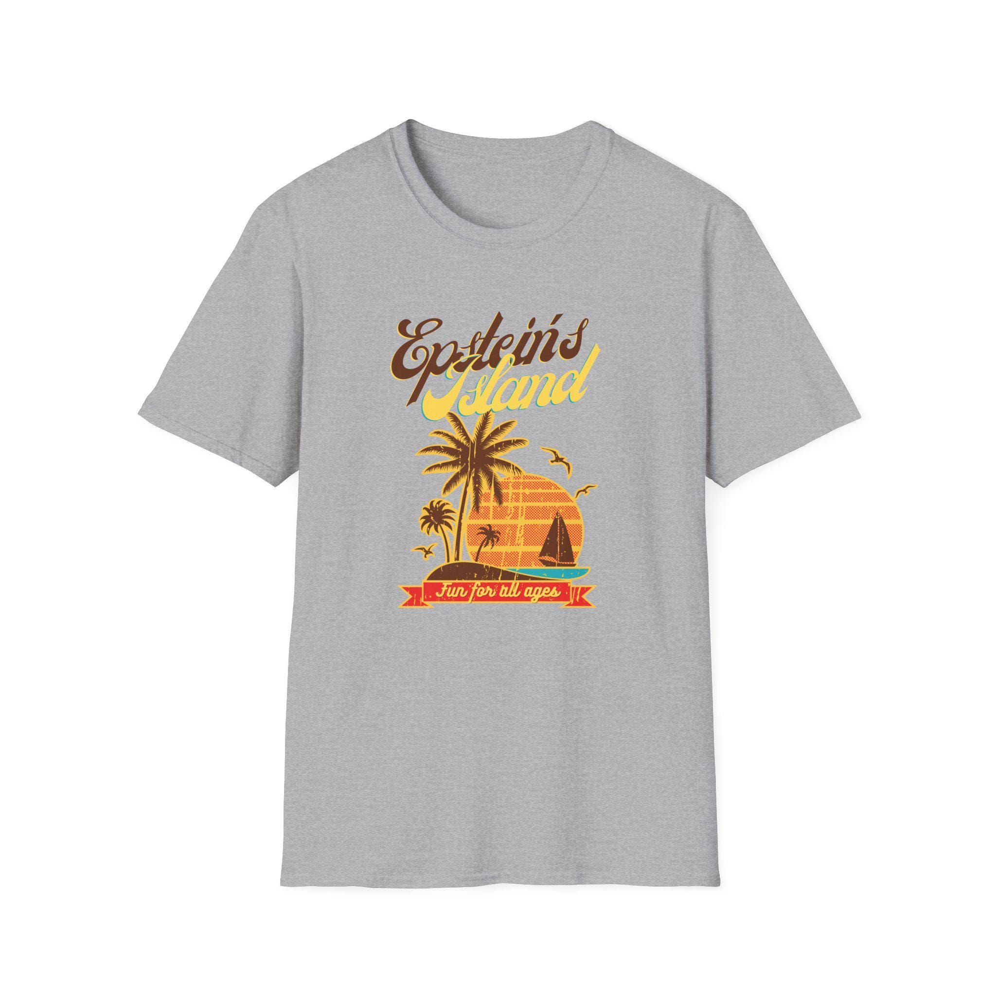Funny Epstein's Island Vacation Unisex T-Shirt, Joke Tee, Humorous Men's/Women's Shirt, Great Gift for Travelers or just hangin' around.