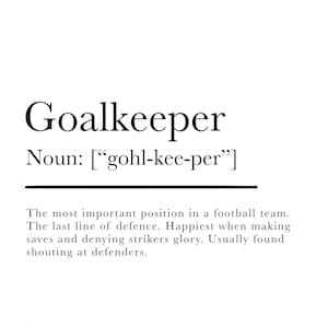 A4 digital goalkeeper definition print | printable wall art | football print | soccer art | downloadable artwork | football gift